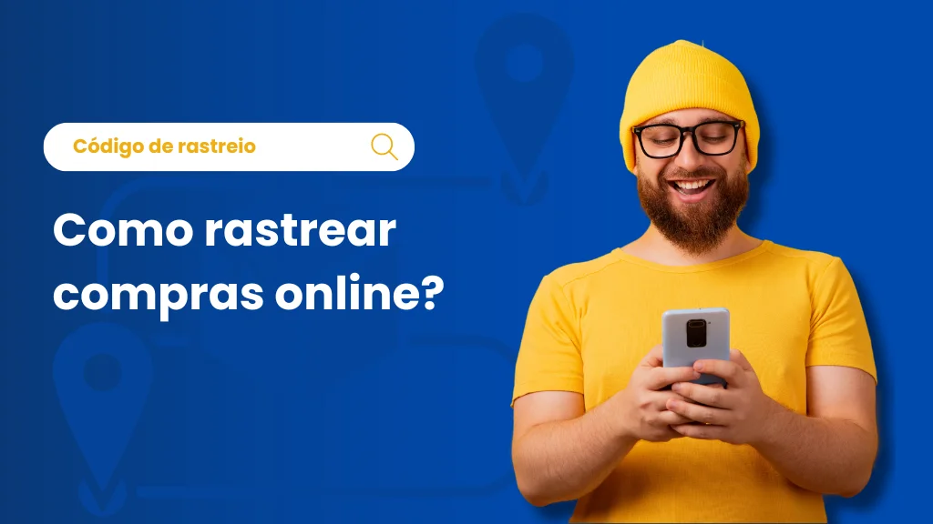 Código de rastreio como rastrear compras online