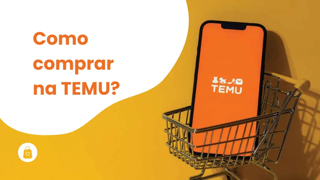 como comprar na Temu app temu brasil