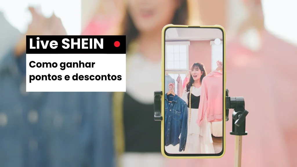 Live shein: como ganhar pontos e descontos