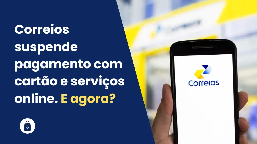 Correios suspende serviços online e pagamentos com cartão: descubra como não ser afetado